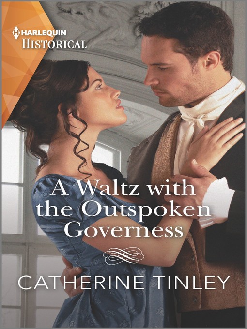 Title details for A Waltz with the Outspoken Governess by Catherine Tinley - Available